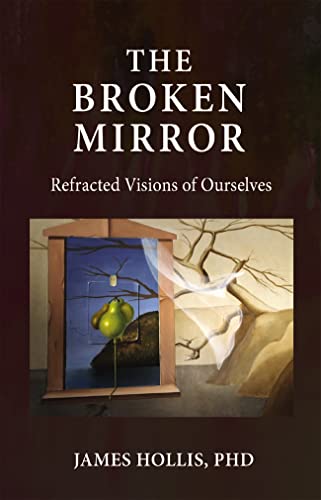The Broken Mirror: Refracted Visions of Ourselves - Epub + Converted Pdf